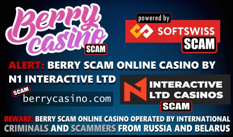 Berry Casino scam, By softswiss and softswiss NV